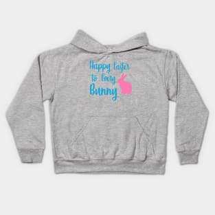 Happy Easter to Every Bunny Kids Hoodie